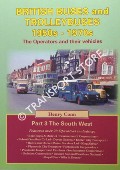 British Buses and Trolleybuses 1950s - 1970s: The South West by CONN, Henry